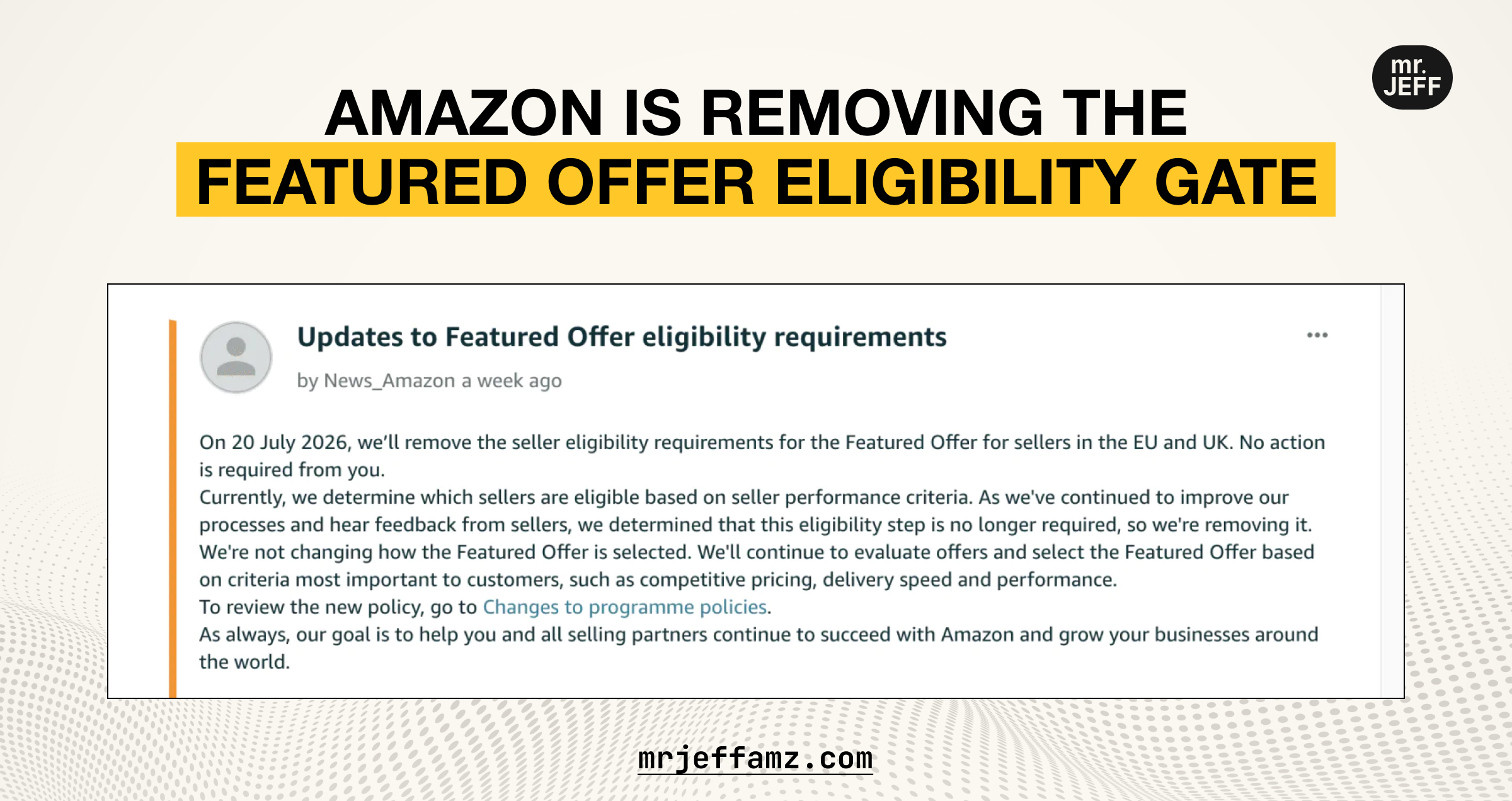 Amazon Featured Offer eligibility requirements update announced for sellers in July 2026